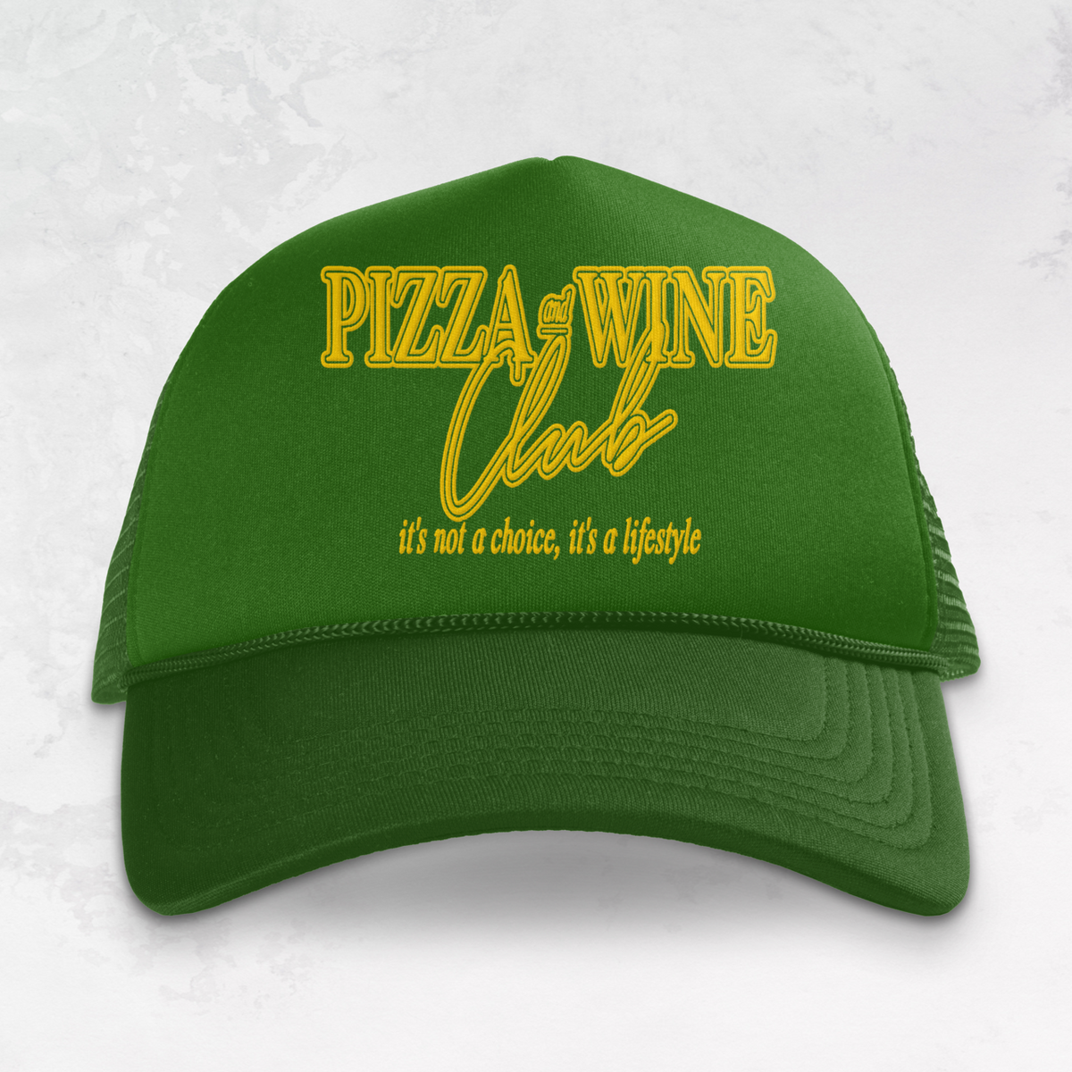 Underground Original Design: Pizza & Wine Club Trucker Hat